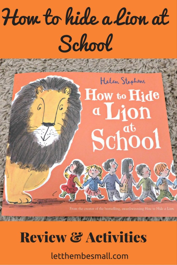 how to hide a lion at school is a great book for helping children explore big emotions - this post includes some great extension activities